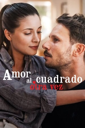 pelicula Amor al cuadrado otra vez