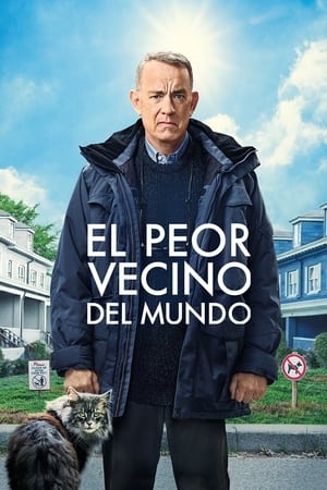 pelicula El peor vecino del mundo