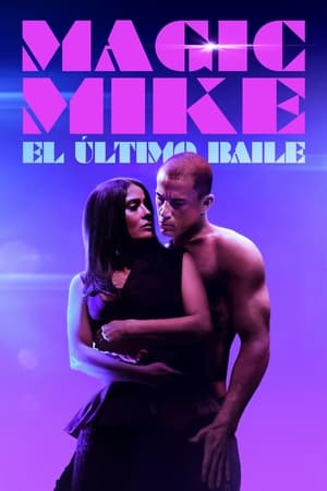 pelicula El último baile de Magic Mike