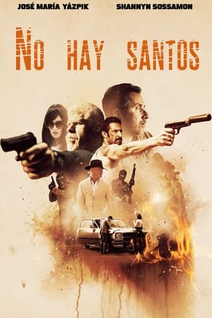 pelicula No hay santos