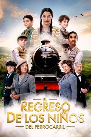 pelicula El regreso de los niños del ferrocarril