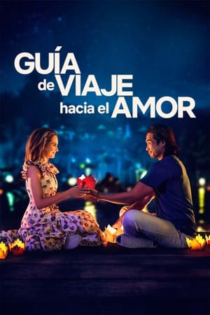 pelicula Guía de viaje hacia el amor