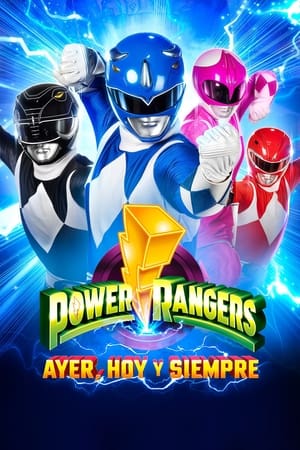 pelicula Mighty Morphin Power Rangers: Ayer, hoy y siempre