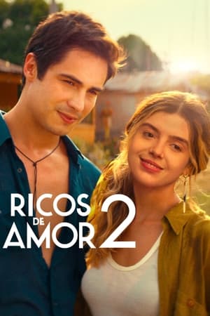 pelicula Ricos de Amor 2