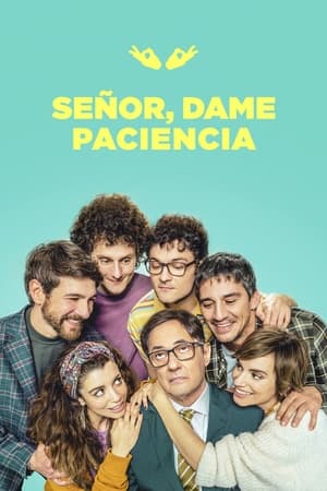 Serie Señor, dame paciencia