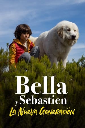 pelicula Belle y Sebastián: La nueva generación