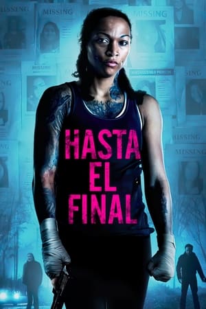 pelicula Hasta el final