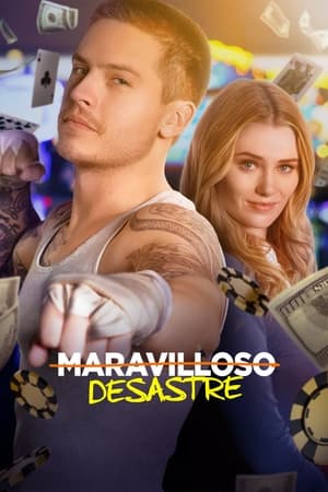 pelicula Maravilloso desastre