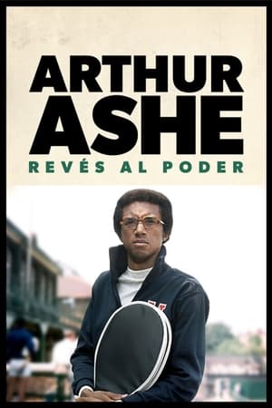 pelicula Arthur Ashe, revés al poder