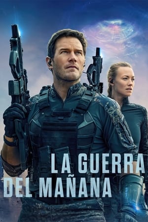 pelicula La guerra del mañana