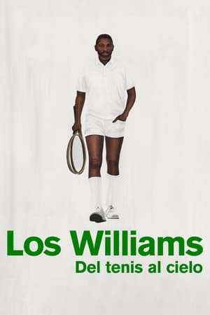 pelicula Los Williams, del tenis al cielo