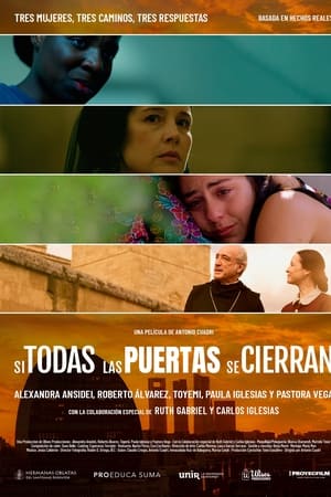 pelicula Si todas las puertas se cierran