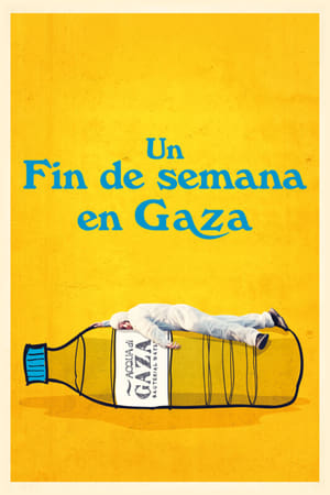 pelicula Un fin de semana en Gaza