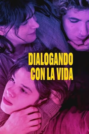 pelicula Dialogando con la vida