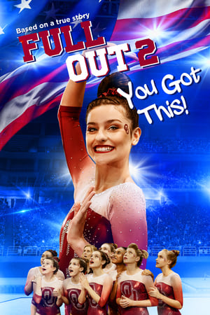 pelicula Full Out 2: You Got This!