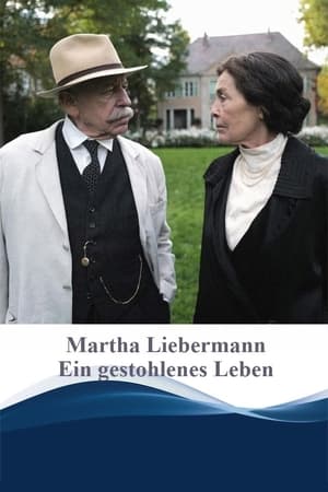 pelicula Martha Liebermann – Ein gestohlenes Leben