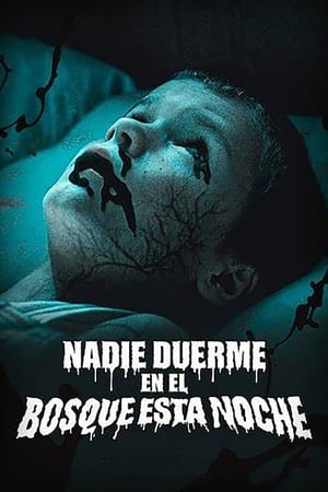 pelicula Nadie duerme en el bosque esta noche