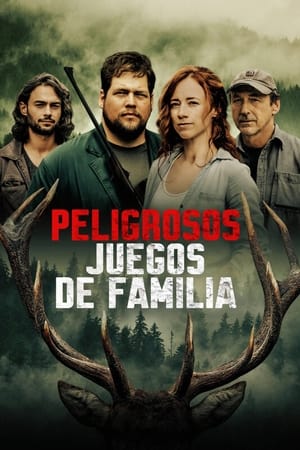 pelicula Peligrosos juegos de familia