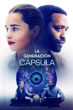 pelicula La generación cápsula