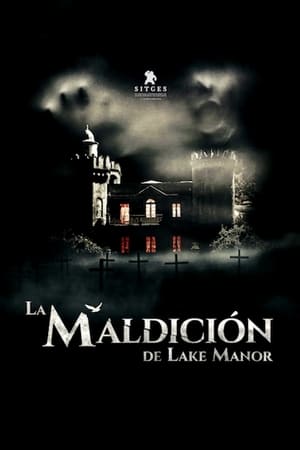 pelicula La maldición de Lake Manor