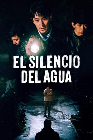 pelicula El silencio del agua (Only the River Flows)