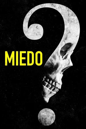 pelicula Miedo