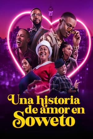 pelicula Una historia de amor en Soweto