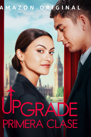 pelicula Upgrade: Primera clase