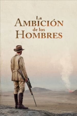 pelicula La ambición de los hombres