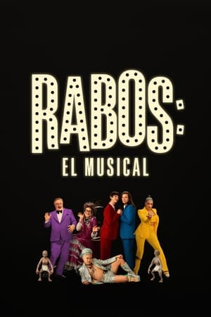 pelicula Rabos: El Musical