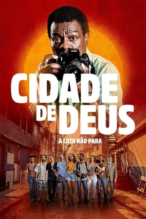 Serie Ciudad de Dios: La lucha sigue