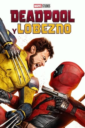 pelicula Deadpool y Lobezno