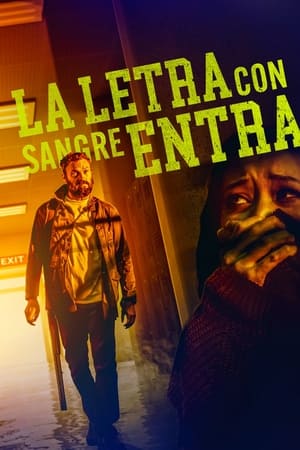 pelicula La letra con sangre entra