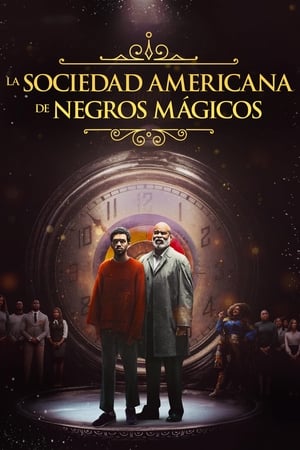 pelicula La sociedad americana de negros mágicos