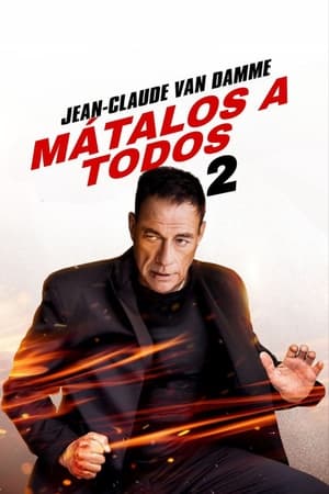 pelicula Mátalos a todos 2