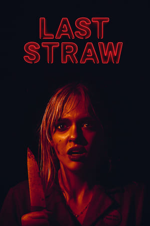 pelicula Last Straw