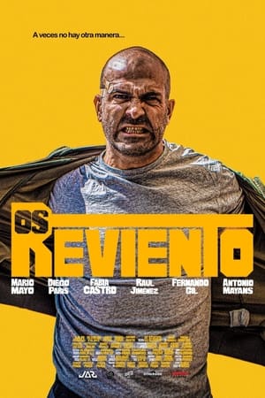 pelicula Os reviento